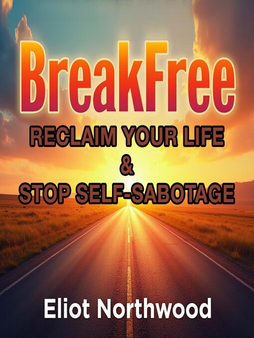 Title details for Break Free by Eliot Northwood - Available